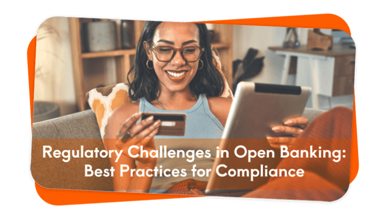 Regulatory Challenges in Open Banking — Best Practices for Compliance ...